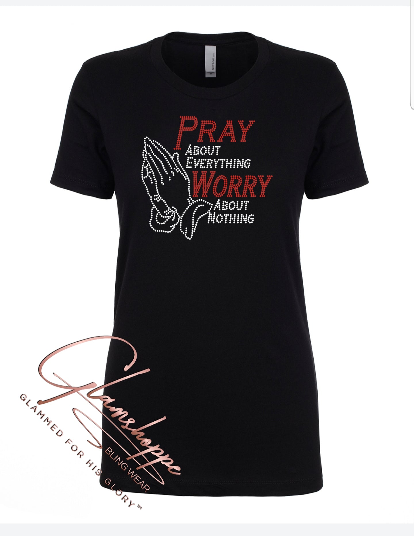 Pray About Everything Bling Tee