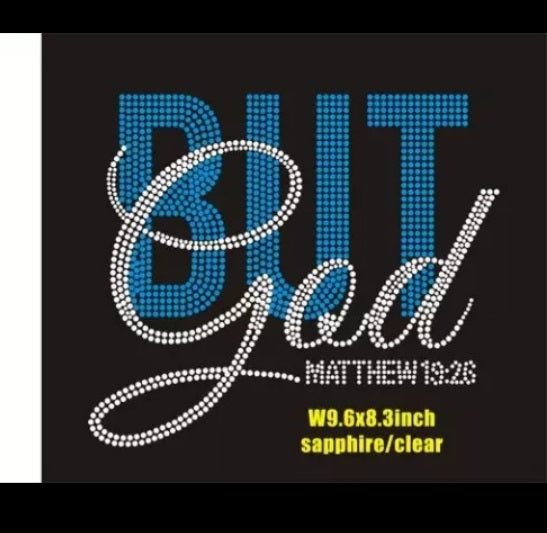 BUT God  Custom Bling Tee