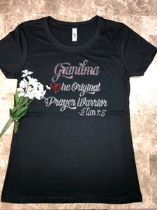 Grandma The Original Prayer Warriors Bling Tee