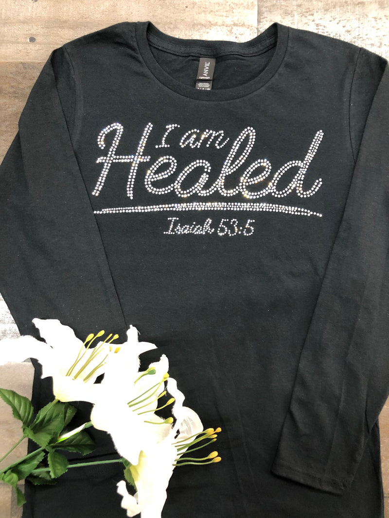 I am Healed Bling Tee/Hoodie/Long Sleeve -New